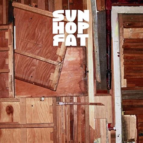 sun hop fat